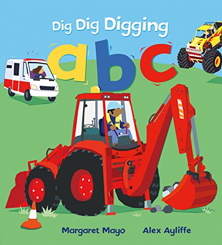 Stock image for Dig Dig Digging ABC for sale by Better World Books