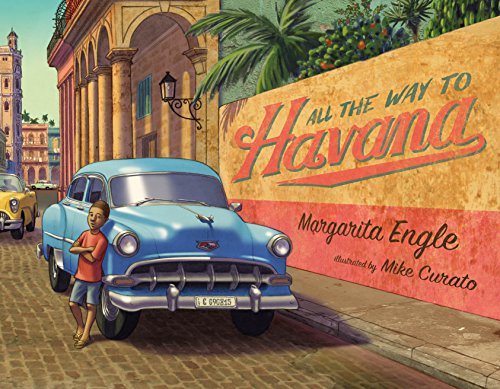 Stock image for All the Way to Havana for sale by SecondSale
