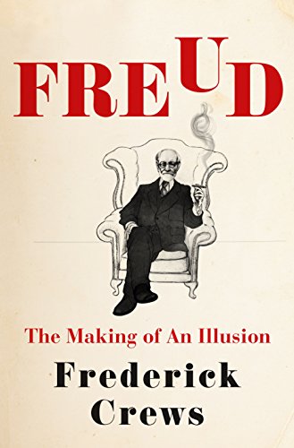 Stock image for Freud: The Making of an Illusion for sale by ThriftBooks-Phoenix