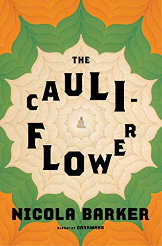 9781627797191: The Cauliflower: A Novel