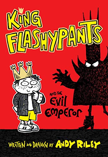 Stock image for King Flashypants and the Evil Emperor for sale by Better World Books