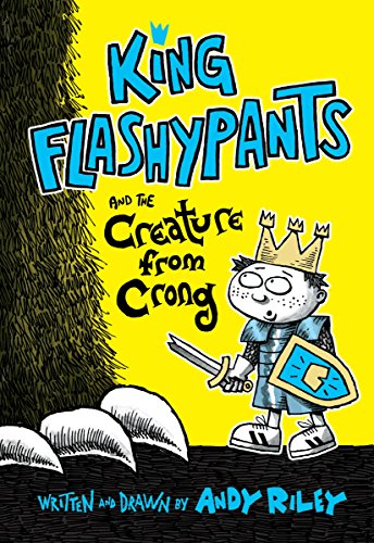 Imagen de archivo de King Flashypants and the Creature from Crong a la venta por Better World Books: West