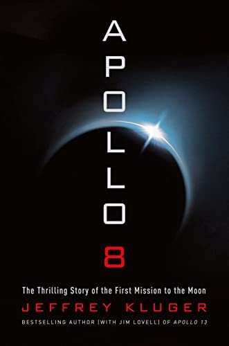 Stock image for Apollo 8 The Thrilling Story o for sale by SecondSale
