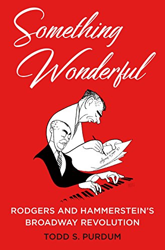 Stock image for Something Wonderful Rodgers and Hammerstein's Broadway Revolution for sale by TextbookRush