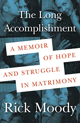 Stock image for The Long Accomplishment: A Memoir of Hope and Struggle in Matrimony for sale by SecondSale