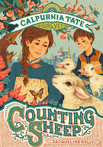 Stock image for Counting Sheep: Calpurnia Tate, Girl Vet (Calpurnia Tate, Girl Vet, 2) for sale by Idaho Youth Ranch Books