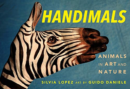 Imagen de archivo de Handimals: Animals in Art and Nature a la venta por Better World Books