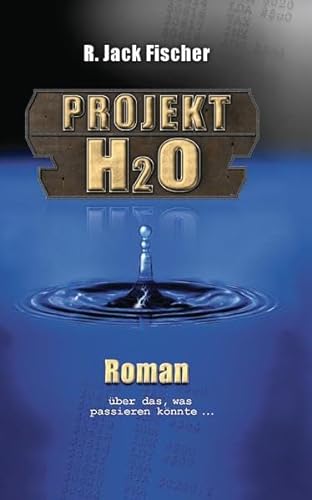 9781627840101: Projekt H2O
