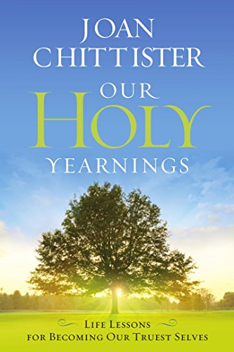 Stock image for Our Holy Yearnings: Life Lessons for Becoming Our Truest Selves for sale by Wonder Book
