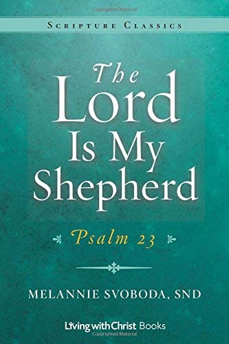 Beispielbild fr The Lord Is My Shepherd: Psalm 23 (Scripture Classics Series) zum Verkauf von Books Unplugged