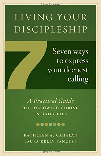 9781627851299: Living Your Discipleship: 7 Ways to Express Your Deepest Calling