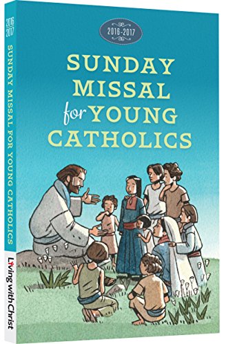 Stock image for 2016-2017 Living with Christ Sunday Missal for Young Catholics (Children's Missal US Version) for sale by Orion Tech