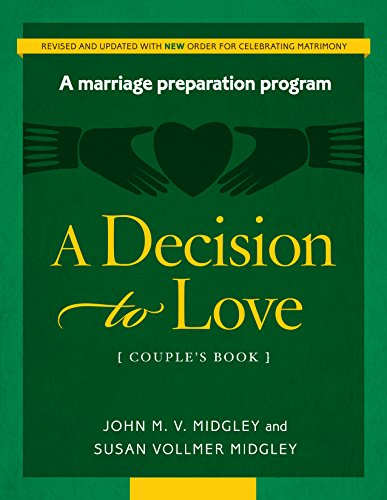 Beispielbild fr A Decision to Love Marriage Preparation Program - Couple's book (REVISED) zum Verkauf von BooksRun
