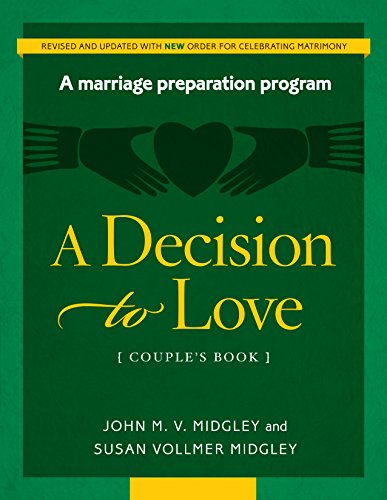 Imagen de archivo de A Decision to Love Marriage Preparation Program - Couple's book (REVISED) a la venta por SecondSale