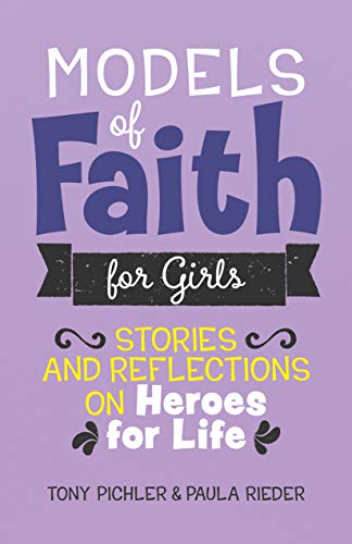 Stock image for Models of Faith for Girls: Stories and Reflections on Heroes for Life [Soft Cover ] for sale by booksXpress