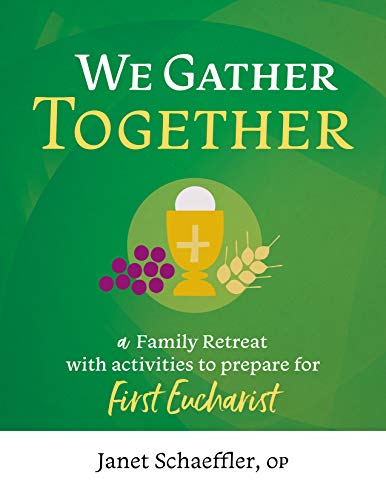 9781627855440: We Gather Together: A Family Retreat with Activities to Prepare for First Eucharist