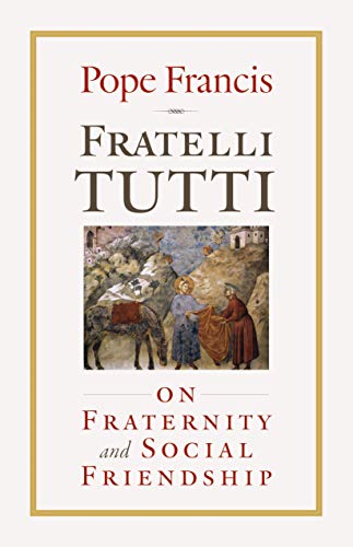 9781627855945: Fratelli Tutti: On Fraternity and Social Friendship