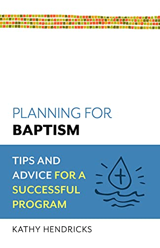 Beispielbild fr Planning for Baptism: Tips and Advice for a Successful Program zum Verkauf von Buchpark