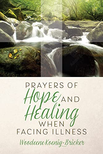 Stock image for Prayers of Hope and Healing When Facing Illness for sale by Revaluation Books
