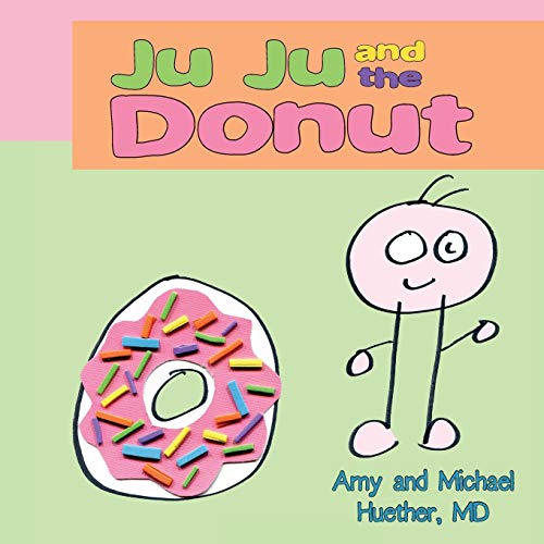 Imagen de archivo de Ju Ju and the Donut a la venta por Bookmans