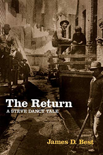 Stock image for The Return: A Steve Dancy Tale for sale by St Vincent de Paul of Lane County