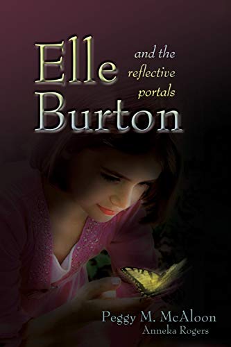 Stock image for Elle Burton and the Reflective Portals for sale by Better World Books