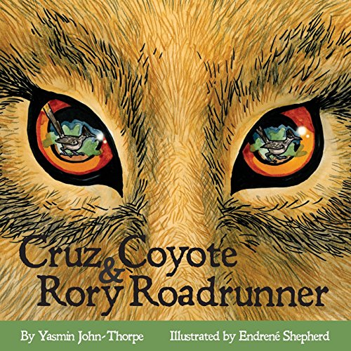Beispielbild fr Cruz Coyote and Rory Roadrunner zum Verkauf von -OnTimeBooks-
