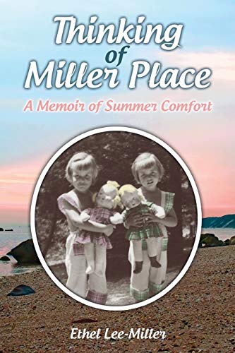 Stock image for Thinking of Miller Place: A Memoir of Summer Comfort for sale by SecondSale