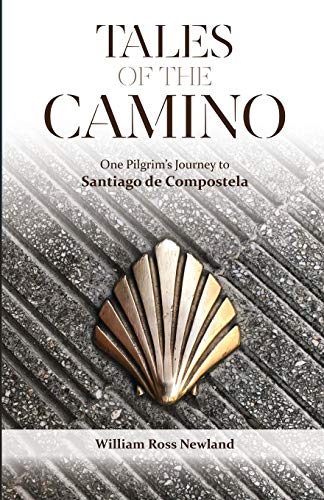 Stock image for Tales of the Camino: One Pilgrim's Journey to Santiago de Compostela for sale by Book Deals