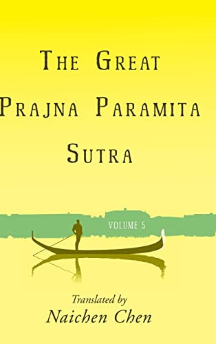 9781627879583: The Great Prajna Paramita Sutra, Volume 5