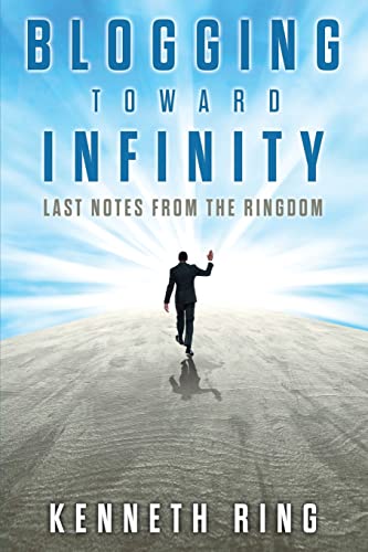 Stock image for Blogging Toward Infinity: Last Notes from the Ringdom for sale by HPB-Red