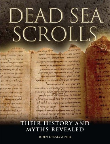 Stock image for Dead Sea Scrolls: Their History and Myths Revealed for sale by Goodwill of Colorado