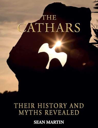 Imagen de archivo de Cathars: Their History and Myths Revealed a la venta por HPB-Diamond
