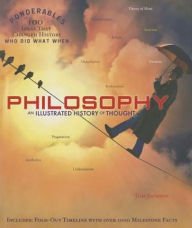 Beispielbild fr Philosophy: An Illustrated History of Thought zum Verkauf von Better World Books