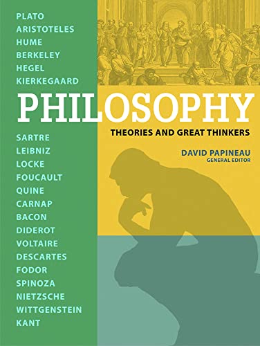 Imagen de archivo de Philosophy: Theories and Great Thinkers : Great Thinkers and Great Theories a la venta por Better World Books: West