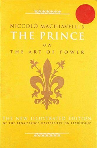 Stock image for Niccolo Machiavelli's The Prince on the Art of Power for sale by Reliant Bookstore
