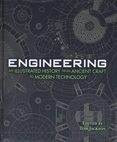 Stock image for Engineering - An Illustrated History From Ancient Craft to Modern Technology for sale by Goodwill of Colorado