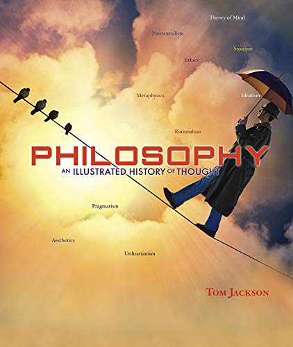 Stock image for Philosophy : An Illustrated History of Thought for sale by Better World Books