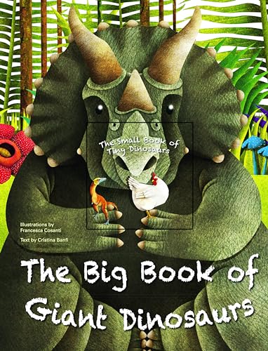 Stock image for The Big Book of Giant Dinosaurs and the Small Book of Tiny Dinosaurs for sale by HPB-Blue