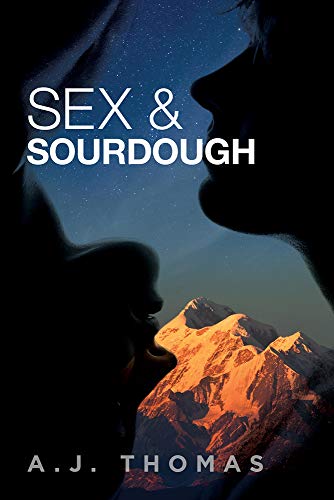 Stock image for Sex & Sourdough for sale by ThriftBooks-Dallas