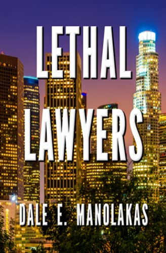 9781628050042: Lethal Lawyers (Sophia Christopoulos Legal Thriller Series)