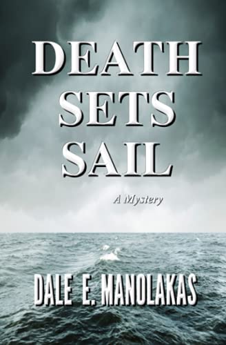 Stock image for Death Sets Sail Volume 2 Veronica Kennicott Cozy Mystery Series for sale by PBShop.store US