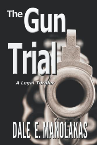 Beispielbild fr The Gun Trial: A Legal Thriller: Volume 2 (Sophia Christopoulos Legal Thriller Series) zum Verkauf von WorldofBooks
