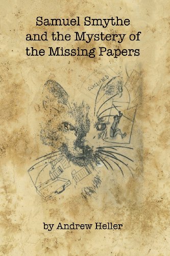 9781628060041: Samuel Smythe and the Mystery of the Missing Papers
