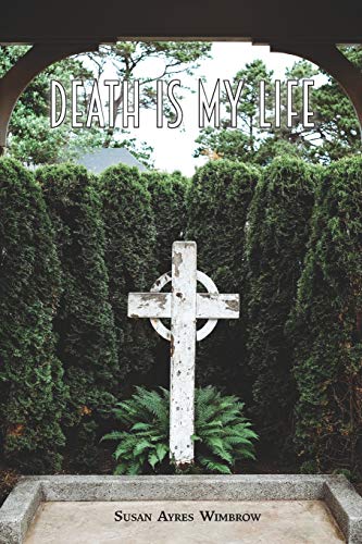Beispielbild fr Death Is My Life zum Verkauf von Better World Books