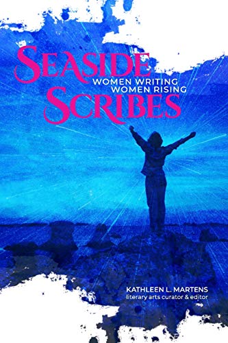 Beispielbild fr Seaside Scribes: Women Writing, Women Rising zum Verkauf von Wonder Book