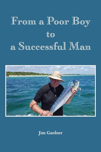 Stock image for From a Poor Boy to a Successful Man for sale by GreatBookPrices