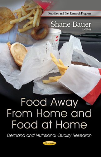 Stock image for Food Away From Home & Food at Home (Nutrition and Diet Research Progress) for sale by Orbiting Books