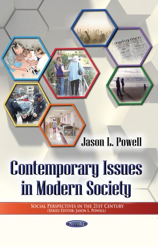 Stock image for Contemporary Issues in Modern Society (Social Perspectives in the 21st Century) for sale by Orbiting Books