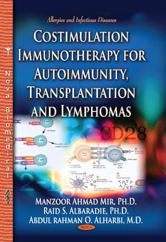 Stock image for Costimulation Immunotherapy for Autoimmunity, Transplantation and Lymphomas (Allergies and Infectious Diseases) for sale by Buchpark